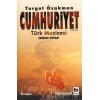 Cumhuriyet  Türk Mucizesi (İkinci Kitap)