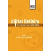 Dijital İletişim: Fırsatlar Ve Tehditler