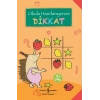 Dikkat - Okula Hazırlanıyorum