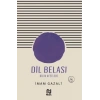 Dil Belası-Dilin Afetleri