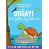 Doğayı Keşfediyorum - Süper Hayvanlar Boyama Serisi