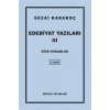 Edebiyat Yazıları 3 - Eğik Ehramlar