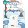 Eğlenceli Sorular İlginç Cevaplar – Gezegenimiz