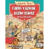 Eğlenceli Tarih: Tarih Yazmak Bizim İşimiz -  İlk Türk Devletleri