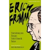 Erich Fromm-Yaratmayan İnsan Yok Etmek İster
