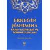 Erkeğin Hanımına Karşı Vazifeleri ve Sorumlulukları