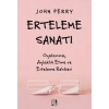 Erteleme Sanatı