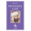 Ertuğrul Gazi - Dirilişin Lideri