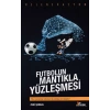 Futbolun Mantıkla Yüzleşmesi