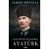 Gazi Mustafa Kemal Atatürk (Ciltli)