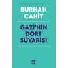 Gazi’nin Dört Süvarisi