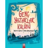 Genç Yazarlar Kulübü Yaratıcı Yazma ve Okuma Uygulamaları