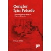 Gençler İçin Felsefe