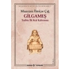 Gilgameş Tarihte İlk Kral Kahraman