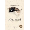 Gör Beni - İki Devrin Hikayesi