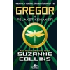 Gregor ve Felaket Kehaneti  / Yeraltı Günlükleri-2