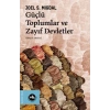 Güçlü Toplumlar ve Zayıf Devletler