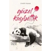 Güzel Kaybettik
