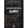 Haşhaşilerin Kalesi Alamut