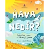 Hava Nedir? Bulutlar, İklim ve Küresel Isınma