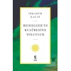 Heidegger’in Kulübesine Yolculuk