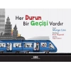 Her Durun Bir Geçişi Vardır
