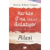 Herkes O’nu Anlatıyor 1 - Ailesi Peygamber Efendimizi Anlatıyor
