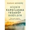 Hiçbir Karşılaşma Tesadüf Değildir