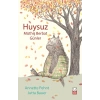 Huysuz - Müthiş Berbat Günler