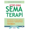 İçten Dışa Şema Terapi