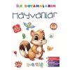 İlk Boyamalarım -Hayvanlar