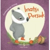 İnatçı Porsuk