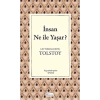 İnsan Ne İle Yaşar (Bez Ciltli)