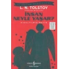 İnsan Neyle Yaşar? - İş Çocuk Klasikleri