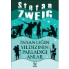 İnsanlığın Yıldızının Parladığı Anlar