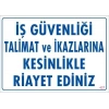 İş Güvenliği Talimat Uyarı Levhası 25x35 KOD:427