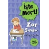 İşte Mert! - Zor Sınav - Zaman Yönetimi