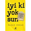 İyi Ki Yoksun