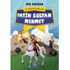 İz Bırakanlar - Fatih Sultan Mehmet
