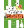 İzini Arayan Salyangoz