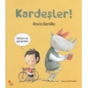 Kardeşler!