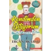 Kendimden Biliyorum Benim Dünyam Frida
