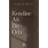 Kendine Ait Bir Oda