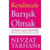 Kendinizle Barışık Olmak