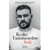 Keşke Tanımasaydım Seni