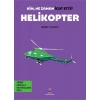 Kim, Ne Zaman İcat Etti? Helikopter