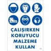 Koruyucu Malzeme Kullan Uyarı Levhası 25x35 KOD:49