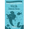 Küçük Deniz Kızı - Kısaltılmış Metin