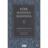 Kürk Mantolu Madonna (Bez Ciltli)