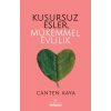 Kusursuz Eşler, Mükemmel Evlilik
